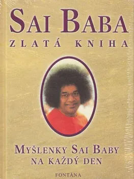 Sai Baba: Zlatá kniha - Sai Baba
