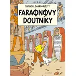 Tintin a Faraonovy doutníky - Hergé