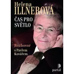 Čas pro světlo - Pavel Kovář, Illnerová…