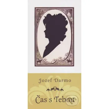 Poezie Čas s Tebou - Jozef Darmo