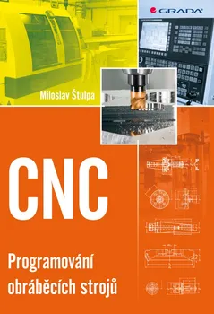 Technika CNC - Miloslav Štulpa