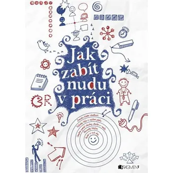 Antistresové omalovánky Jak zabít nudu v práci - Roman Proutkovský