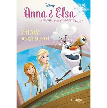 Pohádka Anna & Elsa: Žhavé dobrodružství - Walt Disney