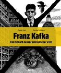 Franz Kafka: Ein Mensch seiner und…