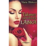 Takmer zabudnutá láska - Mária Blšáková…