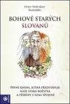 Bohové starých Slovanů - Peter Weleslav…