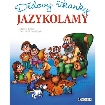 Dědovy říkanky: Jazykolamy - Michal Kraus
