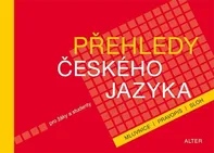 Přehledy českého jazyka pro žáky a studenty - Alter