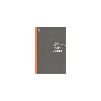 Poezie Kočka v ohni - Josef Hrdlička