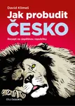 Jak probudit Česko: Recept na úspěšnou…