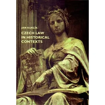 Czech law in historical contexts - Jan Kuklík (EN)