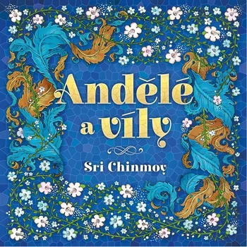 Duchovní literatura Andělé a víly - Sri Chinmoy