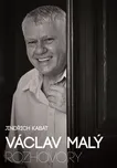 Václav Malý Rozhovory - Jindřich Kabát,…