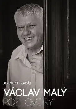 Literární biografie Václav Malý Rozhovory - Jindřich Kabát, Václav Malý