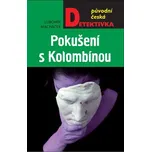 Pokušení s Kolombínou - Lubomír Macháček