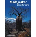 Madagaskar: Laboratoř bohů -…