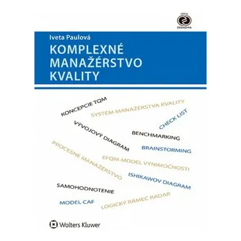 Komplexné manažérstvo kvality - Iveta Paulová