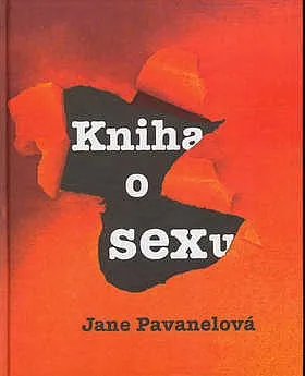 Kniha o sexu - Jane Pavanelová