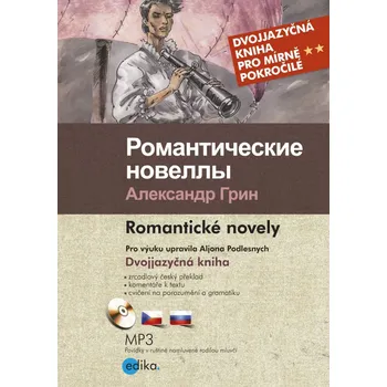 Ruský jazyk Romantičeskie novelly/Romantické novely - Alexandr Grin