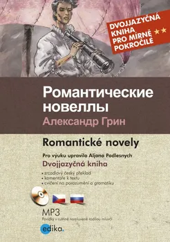 Ruský jazyk Romantičeskie novelly/Romantické novely - Alexandr Grin