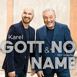 Kto dokáže... - Karel Gott a No Name…