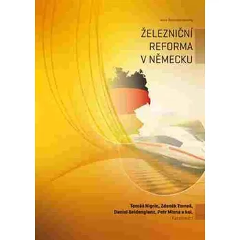 Železniční reforma v Německu - Petr…