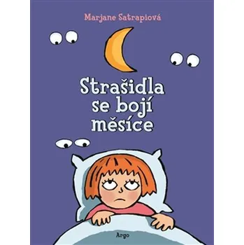 Strašidla se bojí měsíce - Marjane…