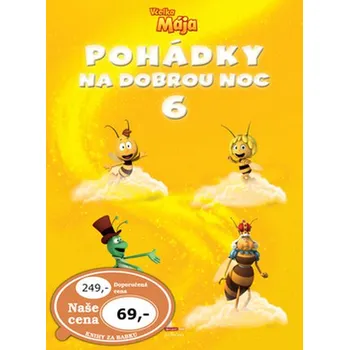 Pohádka Včelka Mája: Pohádky na dobrou noc 6 - Egmont