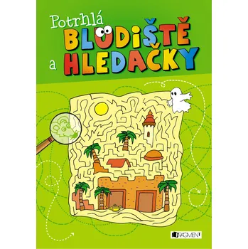 Bystrá hlava Potrhlá bludiště a hledačky