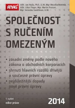 Společnost s ručením omezeným 2014 - Jan Hejda, Nina Bachroňová, Libor Finger, Martin Prosser, Veronika Vaněčková