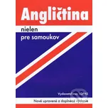 Angličtina nielen pre samoukov: Nové upravené a doplnené vydanie - Ľudmila Kollmannová