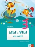 Lili a Vili 3: Ve světě: Čítanka -…