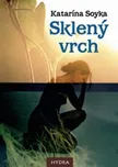 Sklený vrch - Katarína Soyka