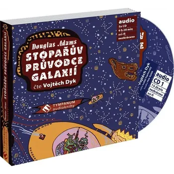 Stopařův průvodce galaxií - Douglas Adams (čte Vojtěch Dyk) [CDmp3]