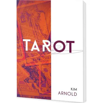 Tarot pro každého - Kim Arnold