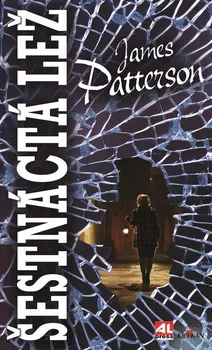 Šestnáctá lež - James Patterson