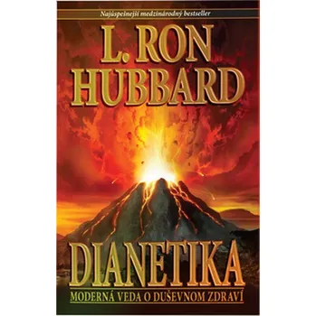 Dianetika: Moderná veda o duševnom…