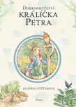 Dobrodružství králíčka Petra - Beatrix…