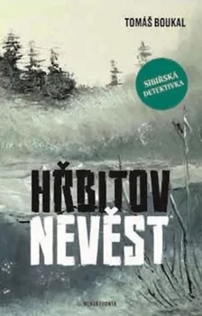 Hřbitov nevěst - Tomáš Boukal