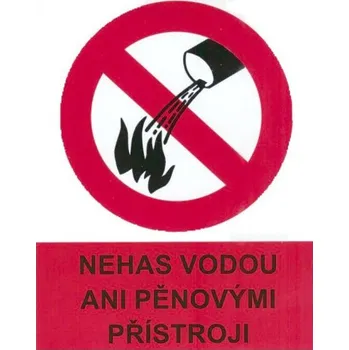 modulární přístroj a rozvaděč A Perfekt Samolepka nehas vodou ani pěnovými přístroji (červená) 90x120mm