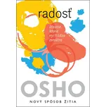 Radosť: Šťastie, ktoré vychádza zvnútra…