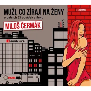 Muži, co zírají na ženy a dalších 33 povídek z fleku - Miloš Čermák [CDmp3]
