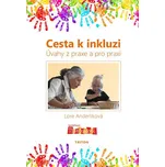 Lore Anderliková: Cesta k inkluzi