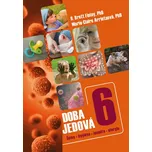 Doba jedová 6: Špína, hygiena, imunita,…