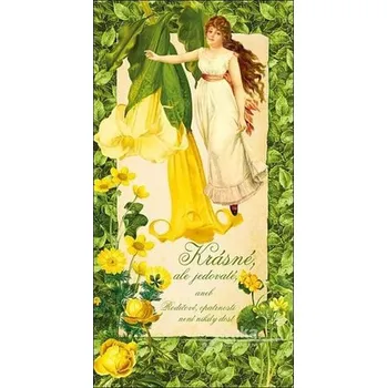 Krásné, ale jedovaté aneb Rodičové, opatrnosti není nikdy dost - Klára Trnková