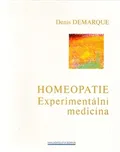 Homeopatie: Experimentální medicína -…