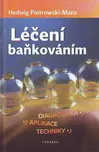 Léčení baňkováním: Diagnostika,…