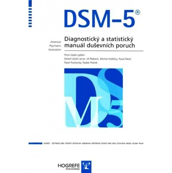 DSM-5: Diagnostický a statistický manuál duševních poruch - kolektiv autorů