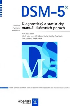 DSM-5: Diagnostický a statistický manuál duševních poruch - kolektiv autorů