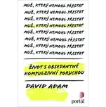 Muž, který nemohl přestat - David Adam